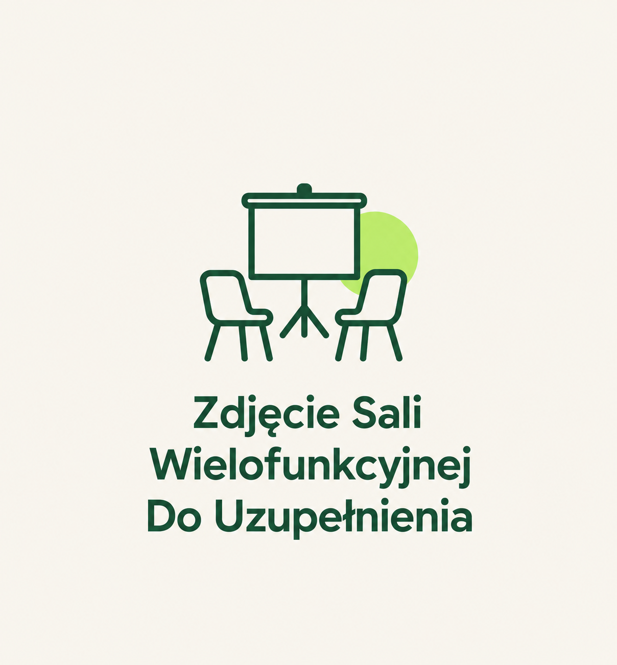 Zdjęcie Sali Wielofunkcyjnej Do Uzupełnienia